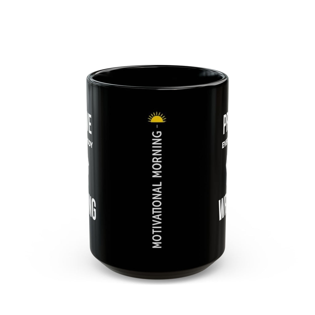 "Prove Everybody Wrong" — Motivational Morning Mug
