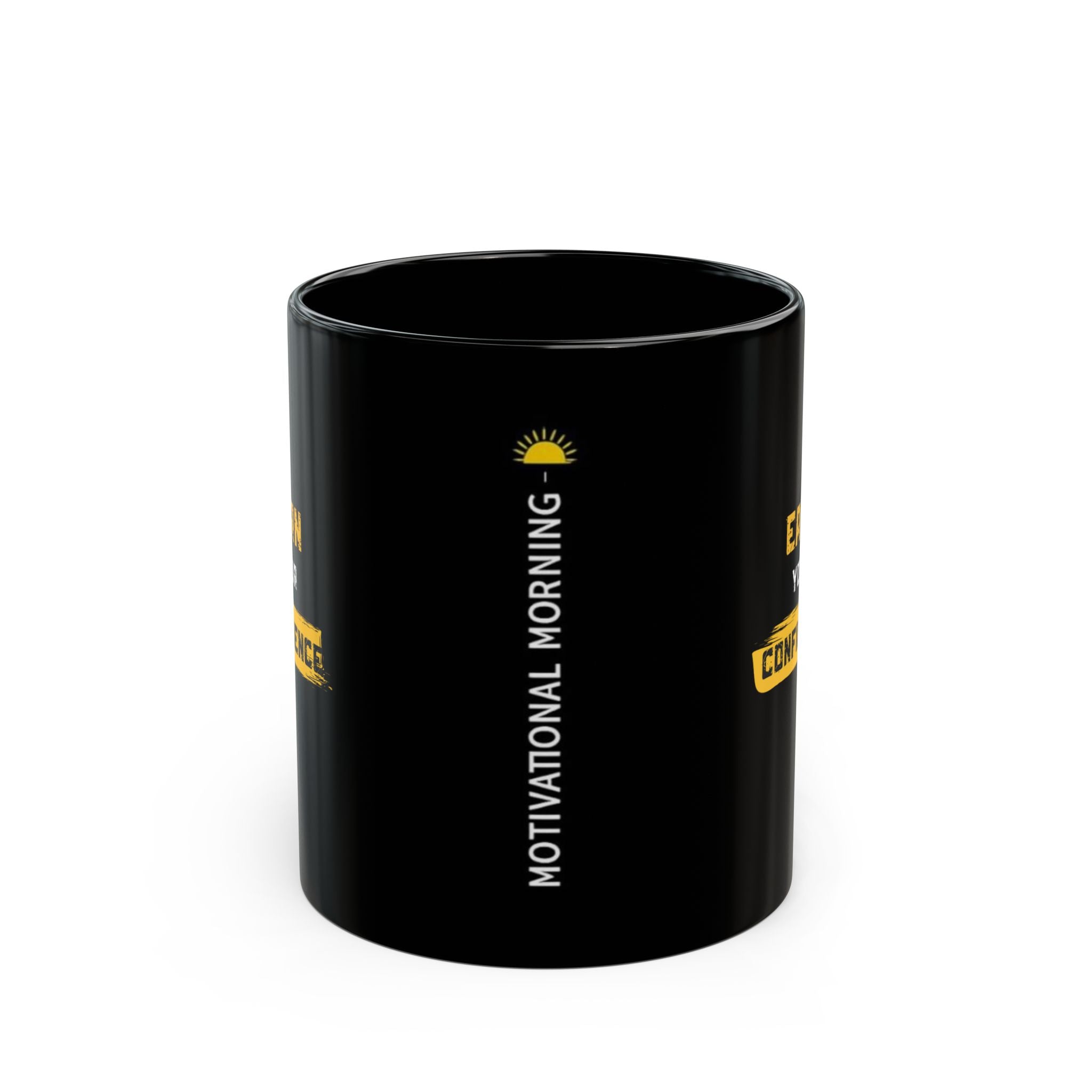 Motivational 'Earn Your Confidence' Black Coffee Mug (11oz, 15oz)