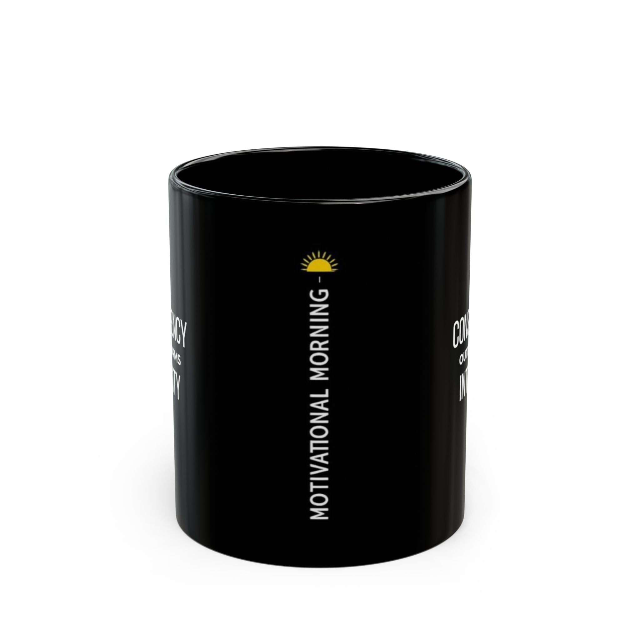 "Consistency Outperforms Intensity" — Motivational Morning Mug