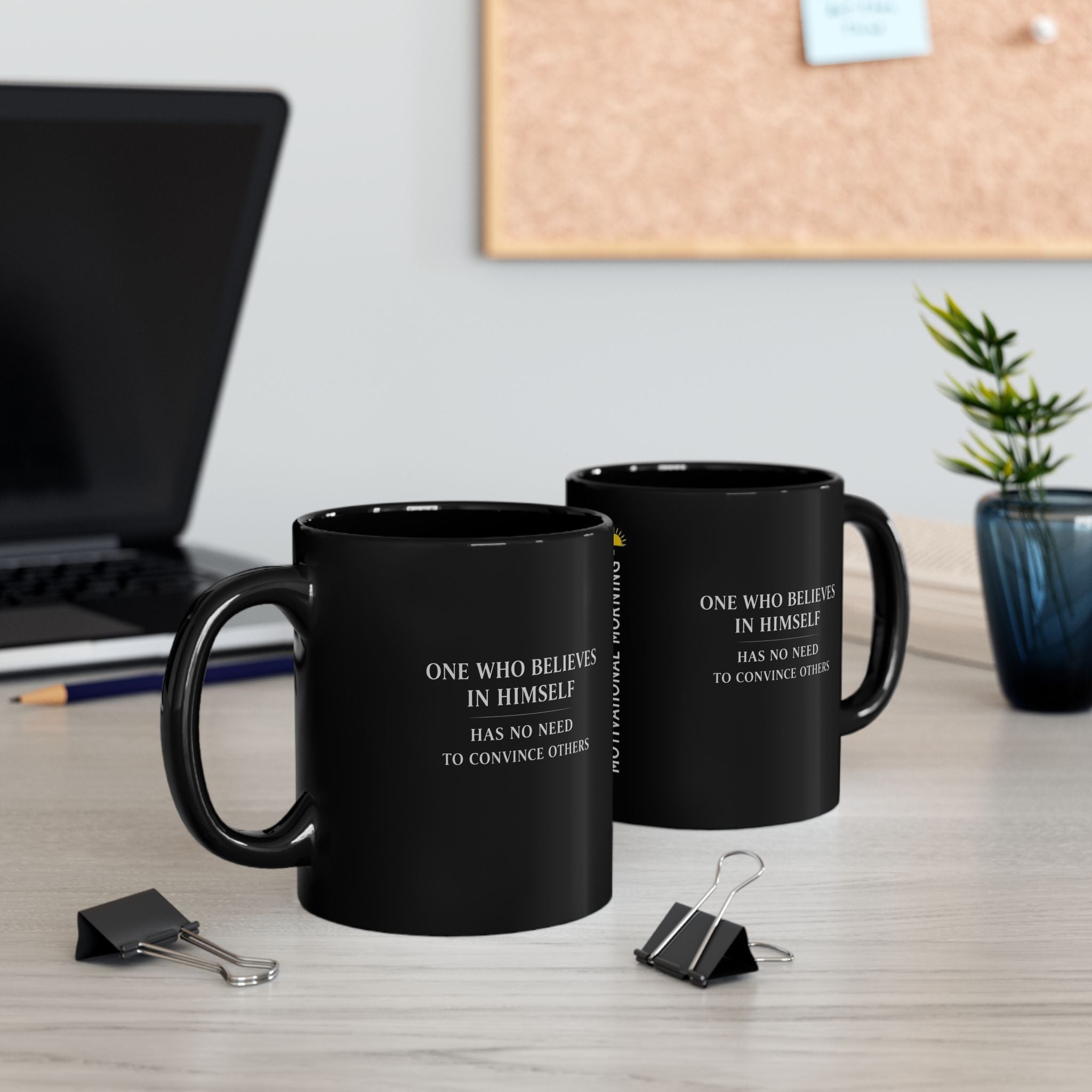 Motivational Morning Black Mug – "One Who Believes in Himself" Inspirational Coffee Cup (11oz/15oz)
