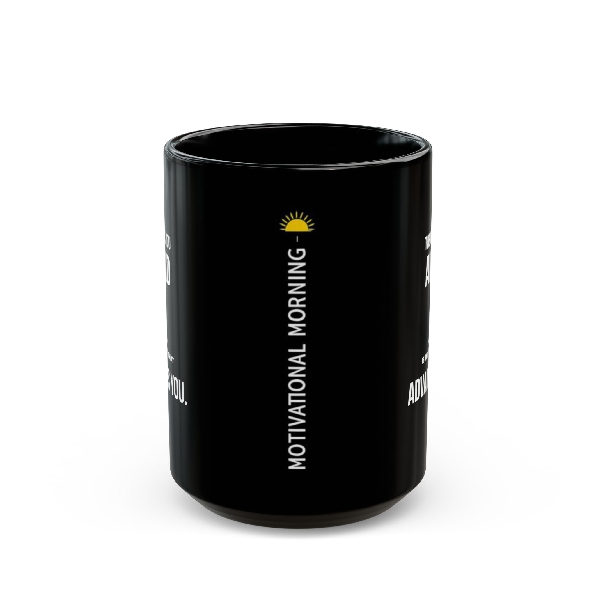 “The Work You Avoid Is The Work That Advances You” — Motivational Morning Mug