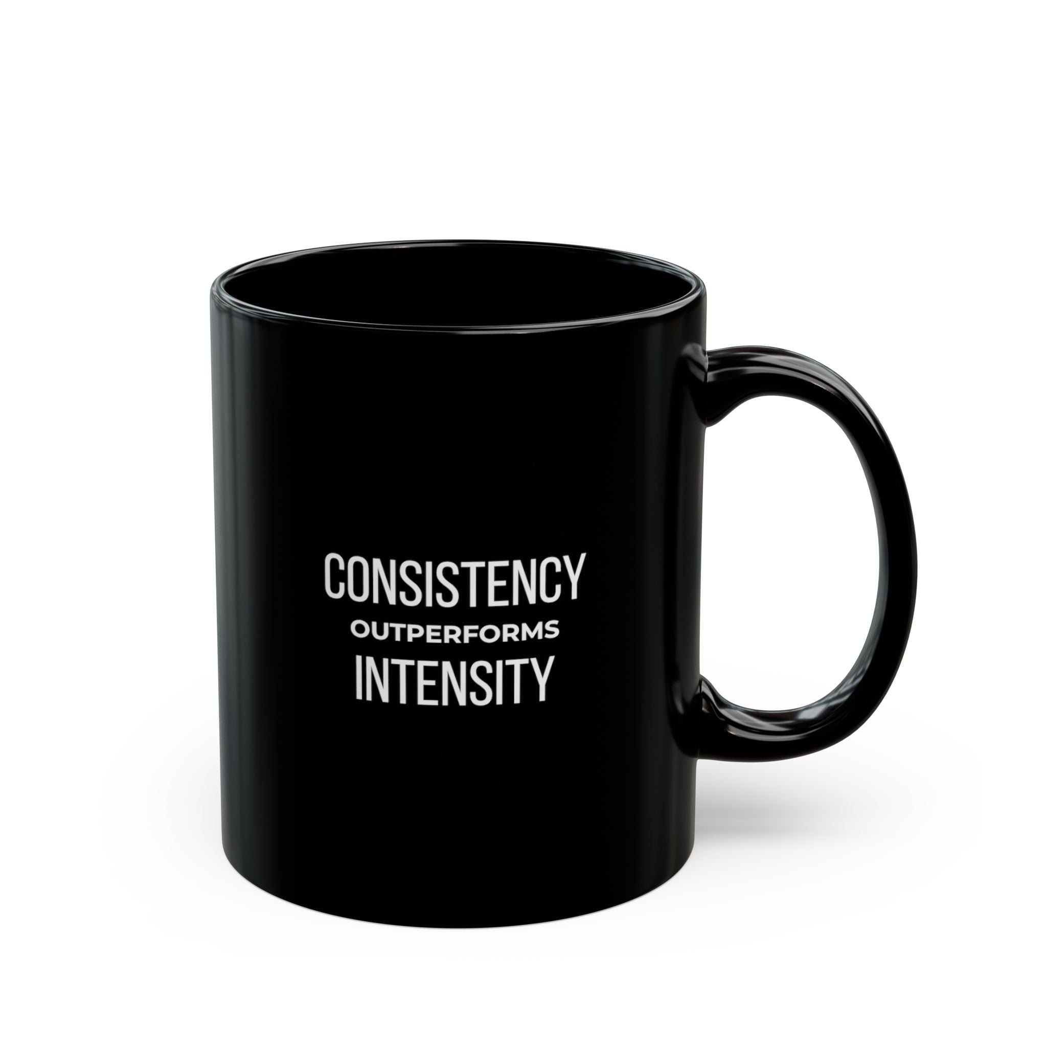 "Consistency Outperforms Intensity" — Motivational Morning Mug