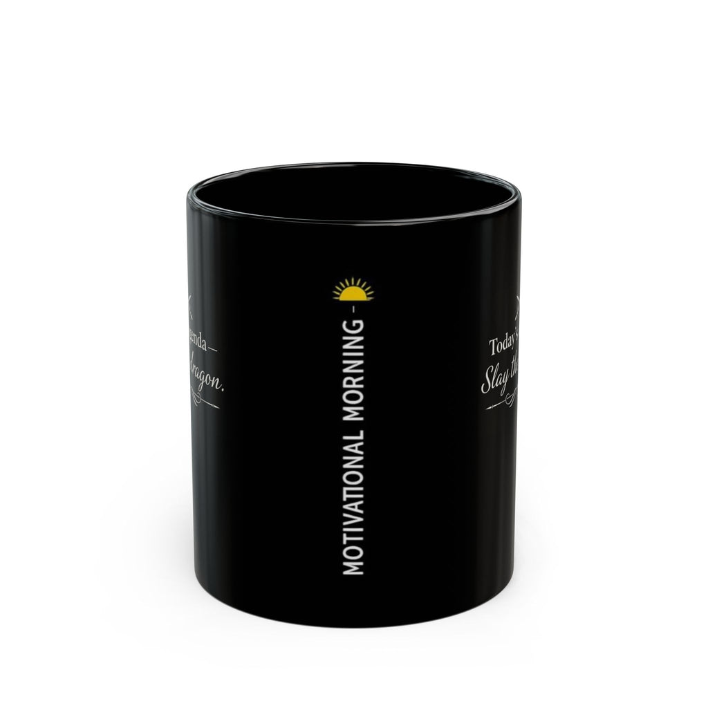 Motivational Morning Black Mug – "Today's Agenda: Slay the Dragon" Inspirational Coffee Cup